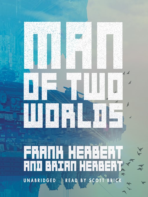 Title details for Man of Two Worlds by Frank Herbert - Available